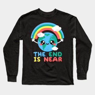 The end is near Long Sleeve T-Shirt